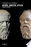 Aporia, amicizia, attesa