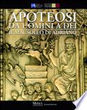 Apoteosi. Da uomini a dei. Il mausoleo di Adriano