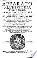 Apparato all'historia di tutte le nationi et il modo di studiare la gqografia. Prima in lingua latina uscito in luce ... dapoi accresciuto, ... et nuovamente fatto Italiano dall' istesso autore (etc.)