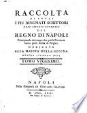 Apparato Alle Antichità Di Capua Overo Discorsi Della Campania Felice Di Camillo Pellegrino Figl. Di Aless. Con Tre Racconti Di Ciò Che In Essi Si Contiene: Nuova Edizione accresciuta di varie Giunte e Note Manoscritte dell'Autore, di alcune Note del Canonico Alessio Simmaco Mazzocchi, e di Tre Discorsi dell'Autore, già prima pubblicati nella sua Storia de'Principi Longobardi