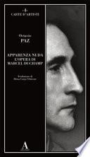Apparenza nuda. L'opera di Marcel Duchamp