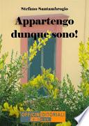 Appartengo dunque sono!
