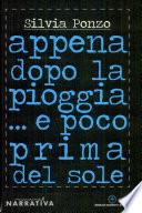 Appena dopo la pioggia... e poco prima del sole