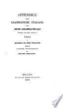 Appendice Alle Grammatiche Italiane O Sia Note Grammaticali Estratte Dall' Opera Intitolata Voci E Maniere Di Dire Italiane