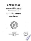 Appendice alle notizie biografiche degli uomini illustri della città di Chieti. di Gennaro Ravizza