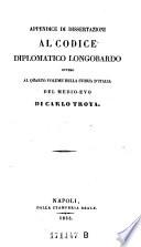 Appendice di dissertazioni al codice diplomatico Longobardo