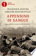 Appennino di sangue. Tra casi per il Maresciallo Santovito