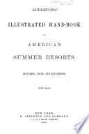 Appleton's Illustrated Hand-book of American Summer Resorts