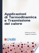 Applicazioni di termodinamica e trasmissione del calore