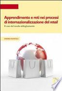 Apprendimento e reti nei processi di internazionalizzazione del retail. Il caso del tessile-abbigliamento