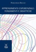 Apprendimento esperienziale. Fondamenti e didattiche