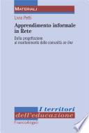 Apprendimento informale in rete. Dalla progettazione al mantenimento delle comunità on line