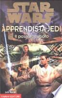 Apprendista Jedi-Il passato rubato. Star Wars