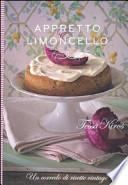 Appretto & limoncello. Un corredo di ricette vintage