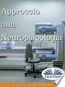 Approccio alla neuropsicologia