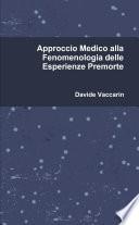 Approccio Medico alla Fenomenologia delle Esperienze Premorte