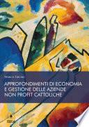 Approndimenti di economia e gestione della aziende no profit cattoliche