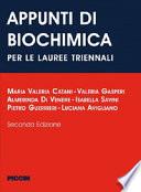 Appunti di biochimica. Per le lauree triennali