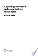 Appunti grammaticali sull'enunciazione mistilingue