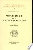 Appunti storici sopra il Concilio Vaticano