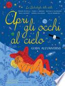 Apri gli occhi al cielo