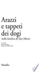 Arazzi e tappeti dei dogi