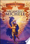 Arcangelo Michele. Le carte dell'oracolo. 44 Carte. Con libro