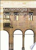 Archeologia dell'Architettura, XIV, 2009