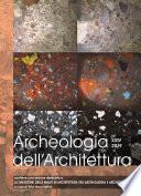 Archeologia dell'Architettura, XXIV, 2019 – La datazione delle malte in architettura tra archeologia e archeometria