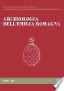 Archeologia dell'Emilia Romagna,1999, III