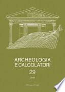 Archeologia e Calcolatori, 29