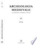 Archeologia Medievale, III, 1976 – Una rifondazione dell’archeologia medievale: la storia della cultura materiale