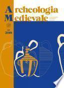 Archeologia Medievale, XLV, 2018 – I contenitori da trasporto altomedievali e medievali (VIII-XII secolo) nel Mediterraneo. Centri produttori, contenuti, reti di scambio