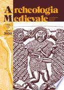 Archeologia Medievale, XLVII, 2020