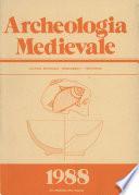 Archeologia Medievale, XV, 1988