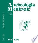 Archeologia Medievale, XXVI, 1999