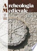 Archeologia Medievale, XXXVIII, 2011 - Donne e uomini, parentela e memoria tra storia e archeologia