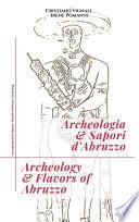 Archeologia & Sapori d'Abruzzo