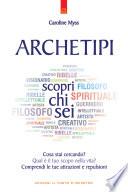 Archetipi: scopri chi sei