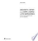 Architetti e artisti alla corte di Napoli in età napoleonica