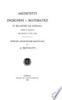 Architetti, ingegneri e matematici in relazione coi Gonzaga signori di Mantova nei secoli XV, XVI e XVII