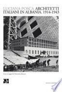 Architetti italiani in Albania. 1914-1943