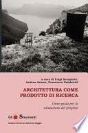 Architettura come prodotto di ricerca