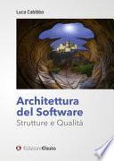 Architettura del software. Strutture e qualità