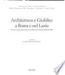 Architettura e giubileo a Roma e nel Lazio