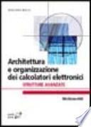 Architettura e organizzazione dei calcolatori elettronici. Strutture avanzate