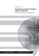 Architettura in pietra da taglio: sapere e saper fare