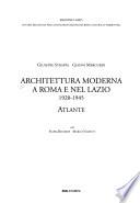 Architettura moderna a Roma e nel Lazio, 1920-1945: Atlante