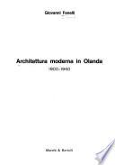 Architettura moderna in Olanda 1900-1940