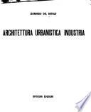 Architettura, urbanistica, industria